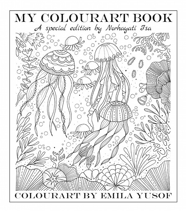 Special Edition Colourart by Emila Yusof, colouring books for adults published by Oyez!Books