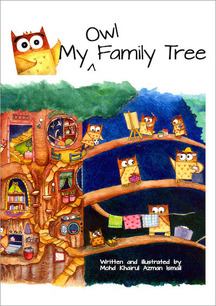 My Owl Family Tree - children's picture book by Mohd Khairul Azman Ismail, published by Oyez!Boos