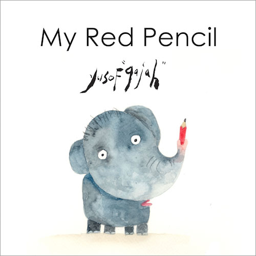 My Red Pencil - children's picture book by Yusof Gajah published by Oyez!Books