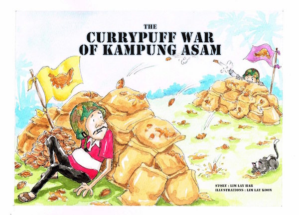 The Currypuff War of Kampung Asam, Samsung KidsTime Author's Award Winner 2015 by Lim Lay Har, illustrated by Lim Lay Koon