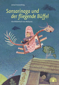The Magic Buffalo by Jainal Amambing, German edition picture book