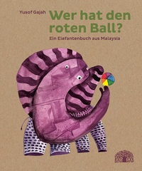 Where is My Red Ball? by Yusof Gajah, German edition picture book