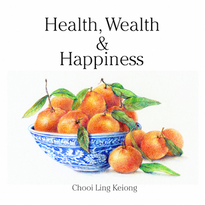 Health, Wealth & Happiness - children's concept book by Chooi Ling Keiong, published by Oyez!Books