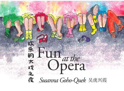 Fun at the Opera, SUSANNA GOHO-QUEK, PICTURE BOOK