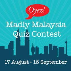 Madly Malaysia Quiz Contest on Oyez!Books Facebook page - www.facebook.com/OyezBooks